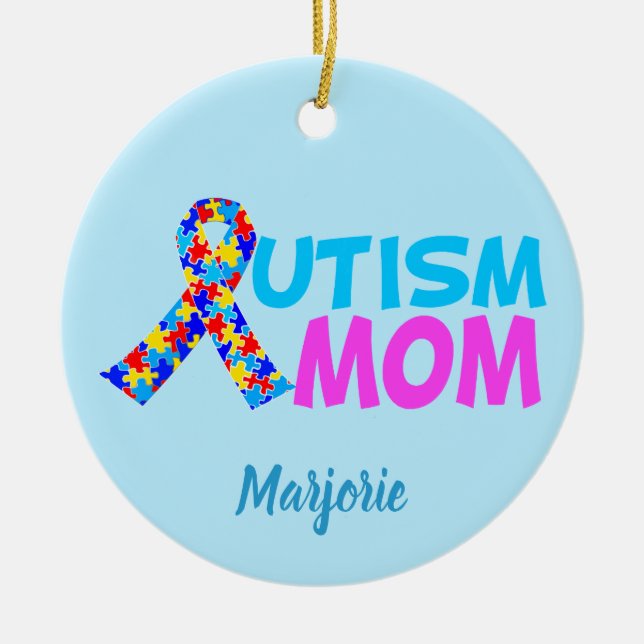 Autism Mom Cute Custom Mother's Day Ceramic Ornament (Front)