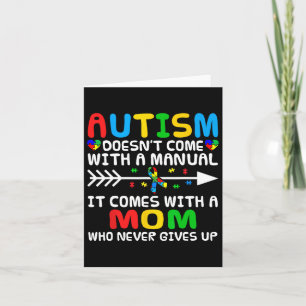 Autism Mom Doesn't Come With A Manual Autism Aware Card