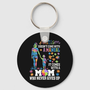 Autism Mom Doesn't Come With A Manual Autism Aware Keychain