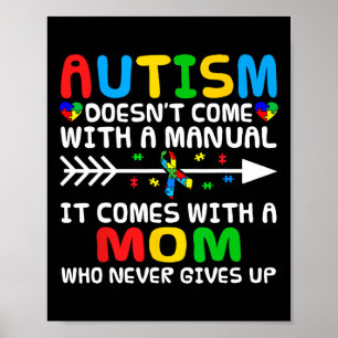 Autism Mom Doesn't Come With A Manual Autism Aware Poster