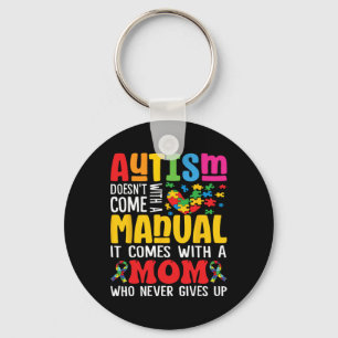Autism Mom Doesn't Come With A Manual Women Autism Keychain