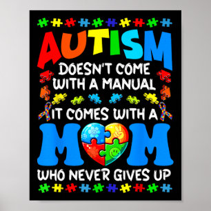 Autism Mom Doesn't Come With A Manual Women Autism Poster