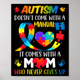 Autism Mom Doesn't Come With A Manual Women Autism Poster