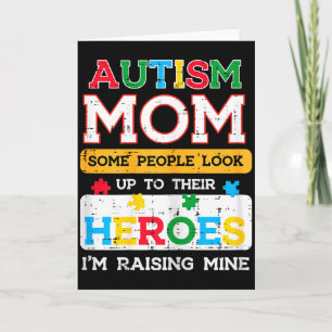 Autism Mom Heroes Raising Mine Awareness Mommy Mam Card
