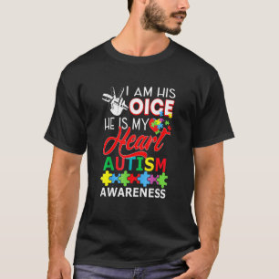 Autism Mom I Am His Voice He Is My Heart T-Shirt