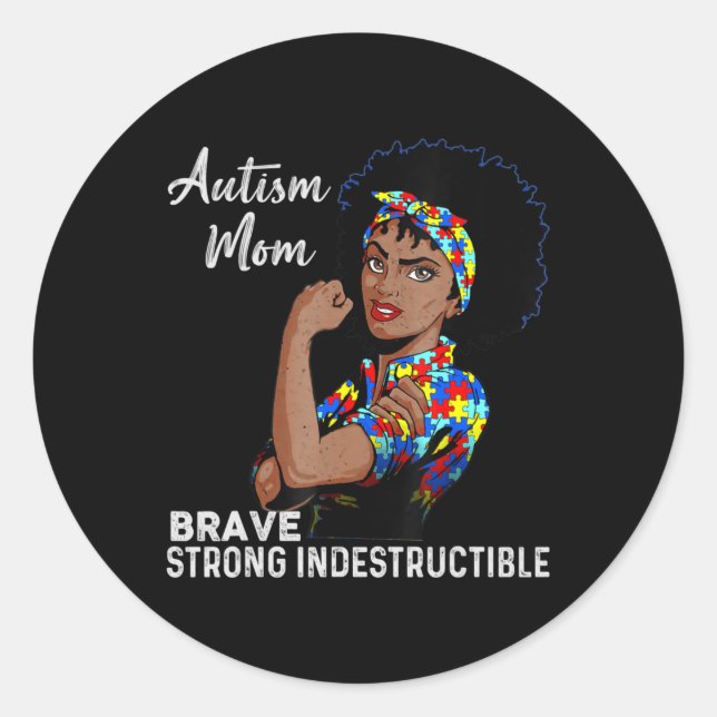 Autism Mom Indestructible Autism Awareness Black W Classic Round Sticker (Front)
