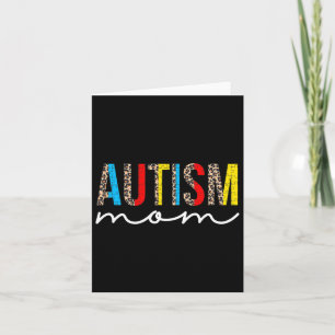 Autism Mom Leopard Autistic Autism Awareness Mom L Card