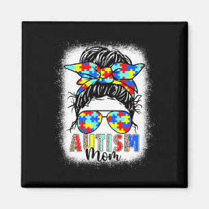 Autism Mom Life Messy Bun Bleached For Women Mothe Magnet