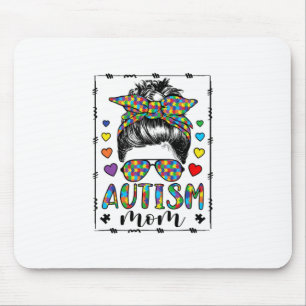 Autism Mom Life Messy Bun Bleached Mother’s Day Mouse Pad