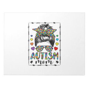 Autism Mom Life Messy Bun Bleached Mother’s Day Notepad