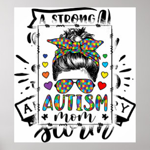 Autism Mom Life Messy Bun Bleached Mother’s Day Poster