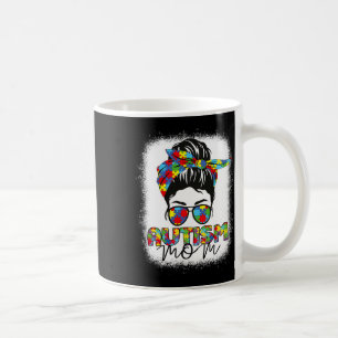 Autism Mom Life Messy Bun Bleached Mothers Day Aut Coffee Mug