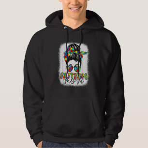 Autism Mom Life Messy Bun Bleached Motheru2019s Da Hoodie