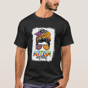 Autism Mom Life Messy Bun Hair Horror Halloween Mo T-Shirt