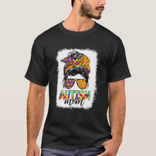 Autism Mom Life Messy Bun Hair Horror Halloween Mo T-Shirt