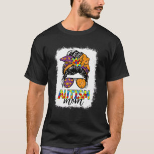 Autism Mom Life Messy Bun Hair Horror Halloween Mo T-Shirt