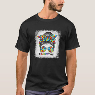 Autism Mom Life Messy Bun Sunglasses Bandana Mothe T-Shirt