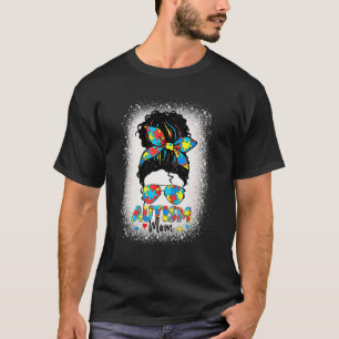 Autism Mom Life Messy Bun Sunglasses Bandana Mothe T-Shirt