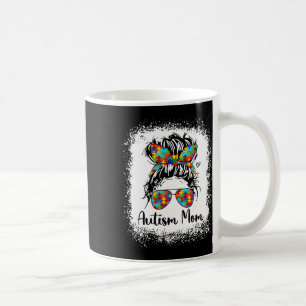 Autism Mom Life Messy Bun Sungles Ndana Mothers Da Coffee Mug