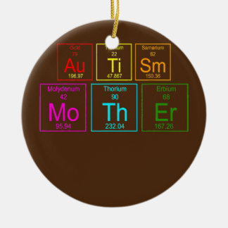 Autism Mom Life periodic table Autism Awareness Ceramic Ornament