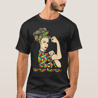 Autism Mom Life Strong Girls Motheru2019s Day Auti T-Shirt