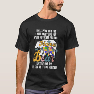 Autism Mom Mama Bear I Will Speak Fight Advocate F T-Shirt