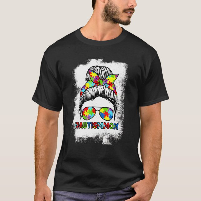 Autism Mom Messy B Un Autism Awareness Mom T-Shirt (Front)