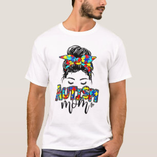 Autism Mom Messy Bun Hair Autism Awareness Puzzle T-Shirt