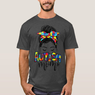 Autism Mom Messy Bun Hair Autism Awareness Puzzle T-Shirt