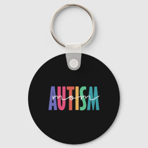 Autism Mom Neuro Diverse Shirt For Mama Keychain