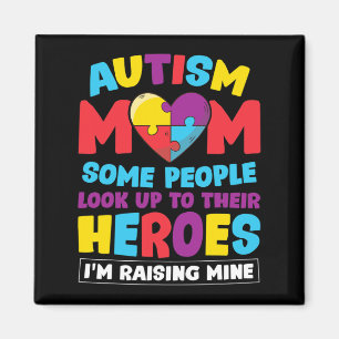 Autism Mom People Look Up Their Heroes Raising Min Magnet