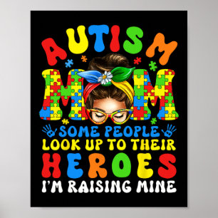 Autism Mom Raising Hero Groovy Autism Awareness Me Poster