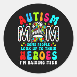 Autism Mom Raising Hero Groovy Messy Bun Autism Aw Classic Round Sticker