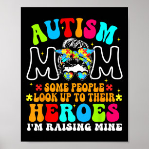 Autism Mom Raising Hero Groovy Messy Bun Autism Aw Poster