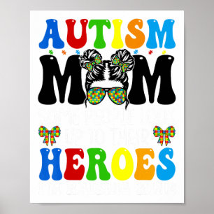 Autism Mom Raising Hero Groovy Messy Bun Autism Aw Poster