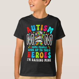 Autism Mom Raising Hero Groovy Messy Bun Autism Aw T-Shirt