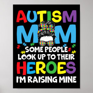 Autism Mom Raising Hero Messy Bun Autism Awareness Poster
