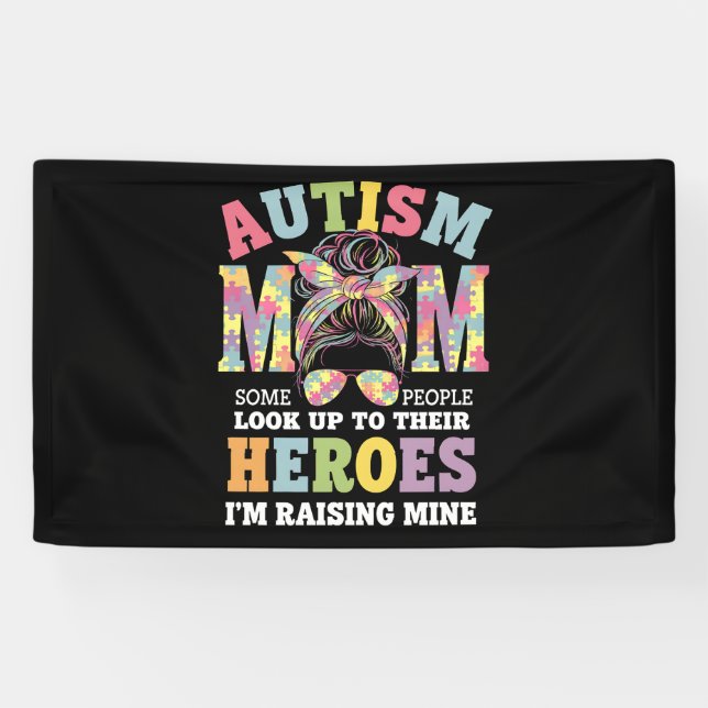 Autism Mom Raising Hero Messy Bun Autistic Banner (Horizontal)
