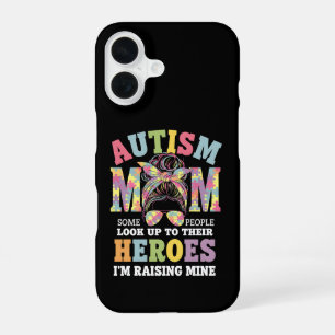 Autism Mom Raising Hero Messy Bun Autistic iPhone 16 Case