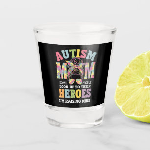 Autism Mom Raising Hero Messy Bun Autistic Shot Glass