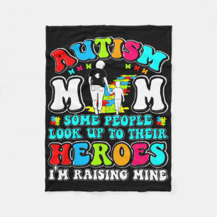 Autism Mom Raising Hero Mother Son Autism Awarenes Fleece Blanket