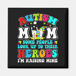 Autism Mom Raising Hero Mother Son Autism Awarenes Magnet