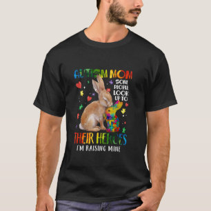 Autism Mom Raising Hero Rabbit Autism Awareness T-Shirt