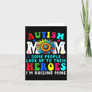 Autism Mom Raising Heroe Sunflower For Women Autis Card
