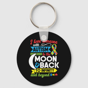 Autism Mom Sister Grandma I Love Someone With Auti Keychain