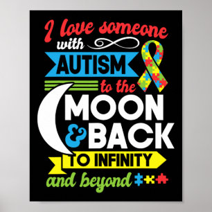 Autism Mom Sister Grandma I Love Someone With Auti Poster