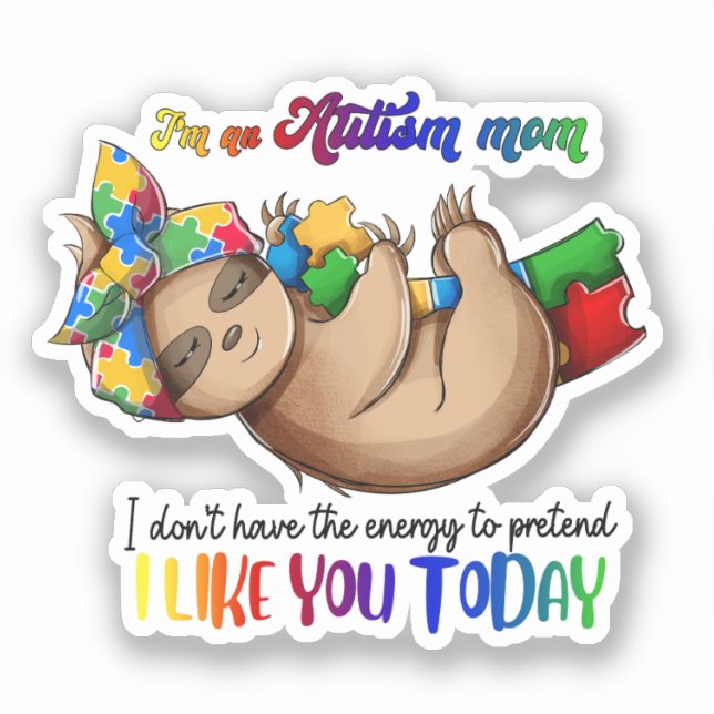 Autism Mom - Sloth (Front)