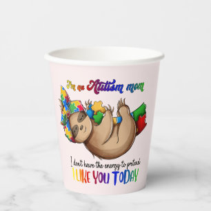 Autism Mom - Sloth Paper Cups