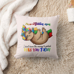 Autism Mom - Sloth Throw Pillow