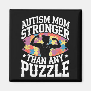 Autism Mom Stronger Than Any Puzzle Proud Advocate Magnet